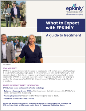 Download the EPKINLY® What to Expect Guide.