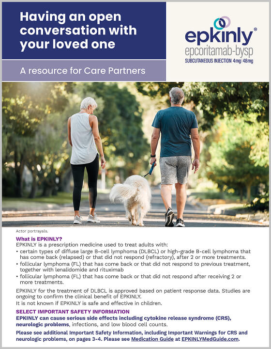 Download the EPKINLY® Care Partner Patient Discussion Guide.